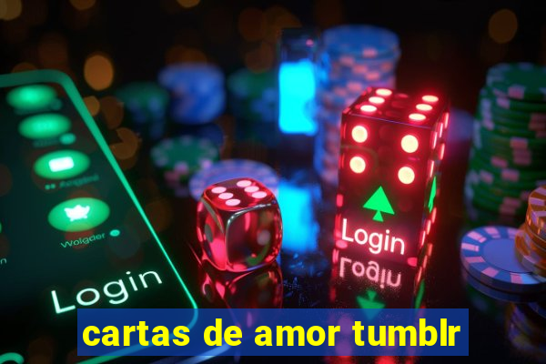 cartas de amor tumblr